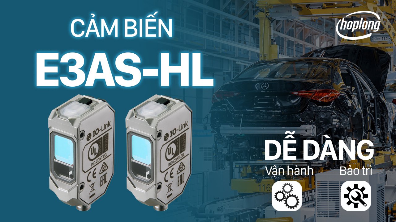 Cảm biến E3AS-HL: Dễ dàng vận hành và bảo trì trong ngành công nghiệp ô tô