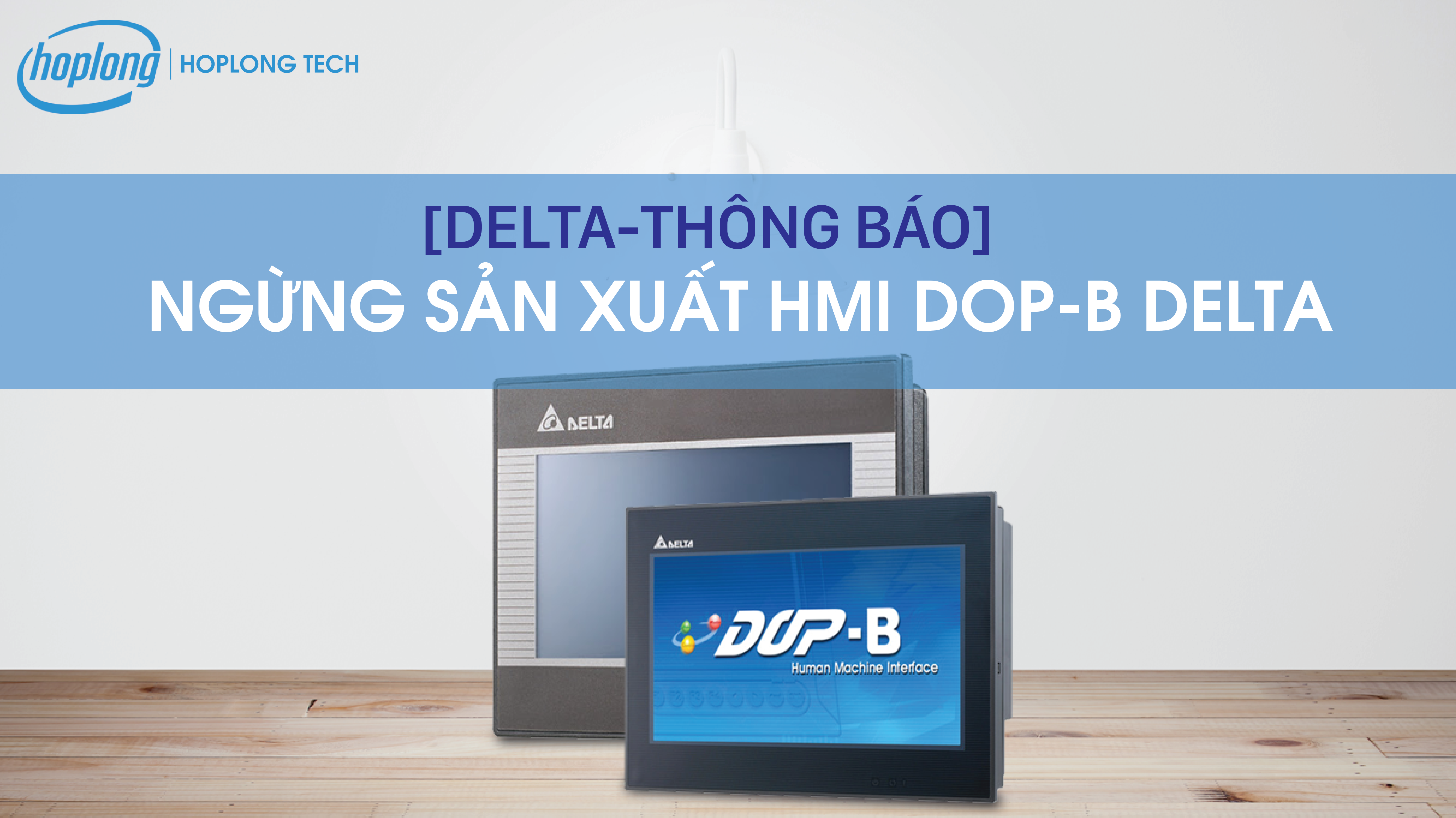 [Delta-thông báo] Ngừng sản xuất HMI DOP-B Delta
