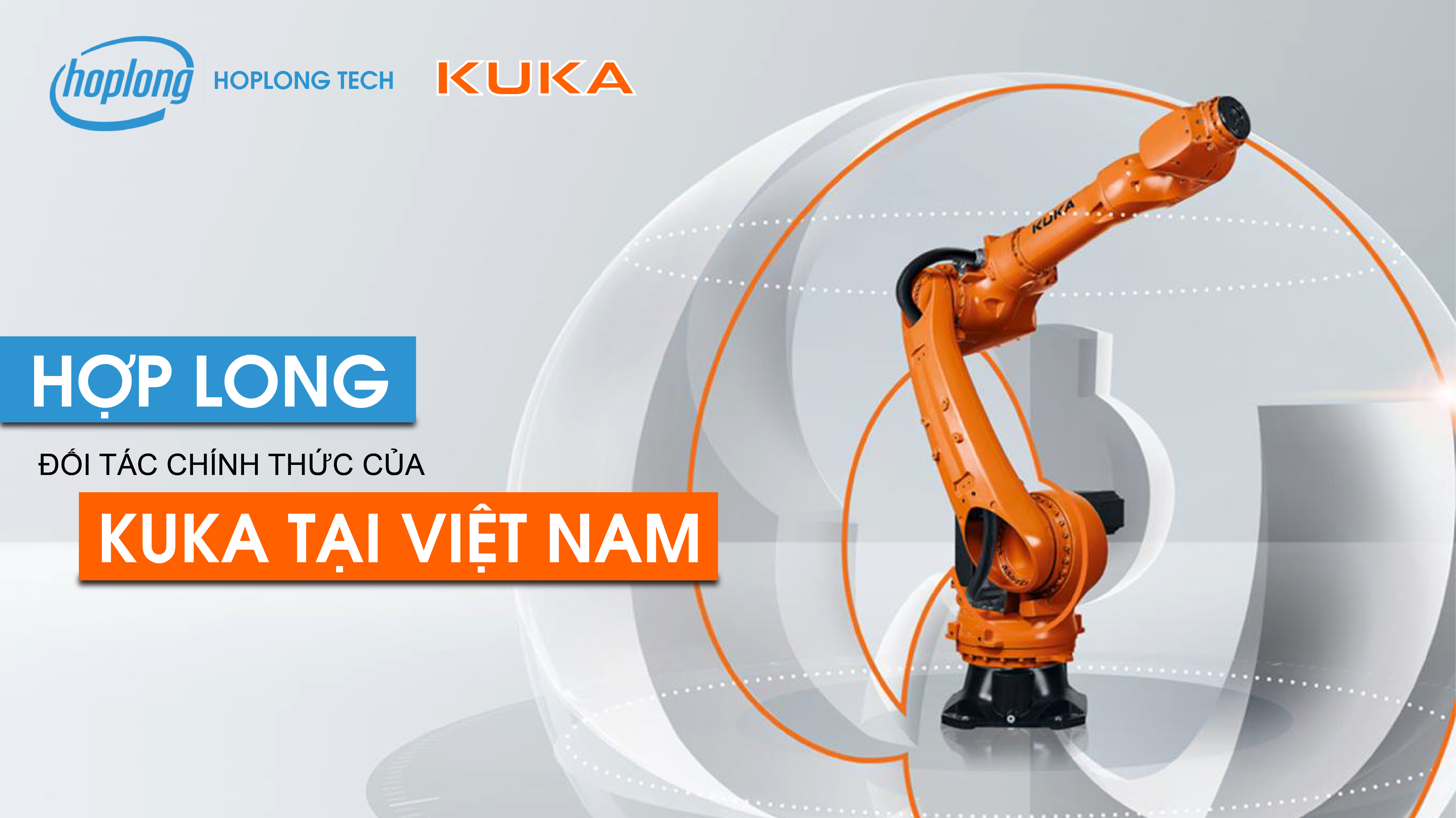 Hợp Long- đối tác chính thức của KUKA tại Việt Nam